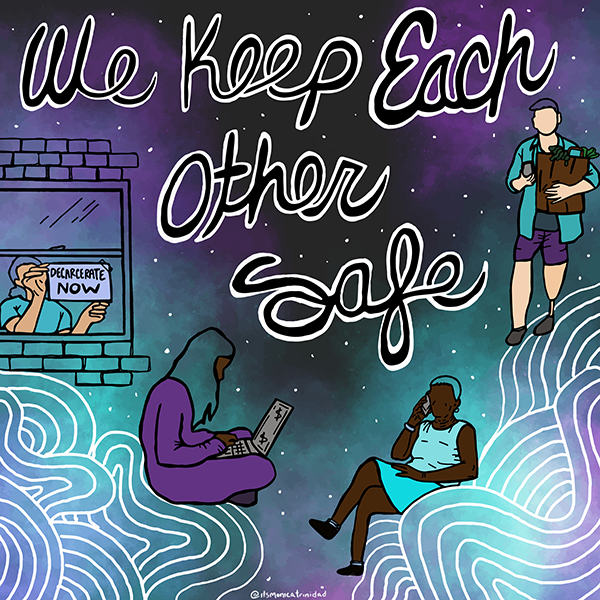 we-keep-each-other-safe---monica-trinidad-600px.png