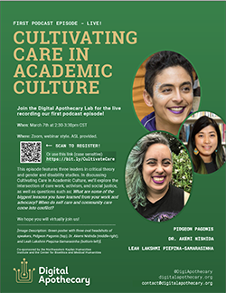 Green poster for Cultivating Care in Academic Culture event with three oval headshots of speakers, Pidgeon Pagonis (top), Dr. Akemi Nishida (middle right), and Leah Lakshmi Piepzna-Samarasinha (bottom left).